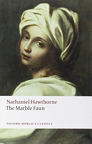 The Marble Faun (Oxford World's Classics) von Oxford University Press